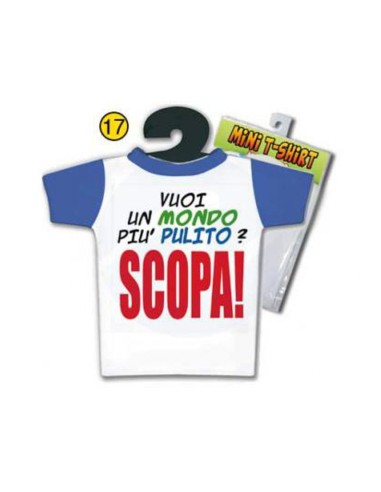 4885-17 MINI T-SHIRT  VUOI UN MONDO PIÙ PULITO? SCOPA! GADGET PER ADULTI - Imagen 1